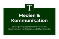 Medien &amp; Kommunikation &ndash;&nbsp;Strategische Rechtskommunikation. Abschirmung vor Medien und &Ouml;ffentlichkeit.